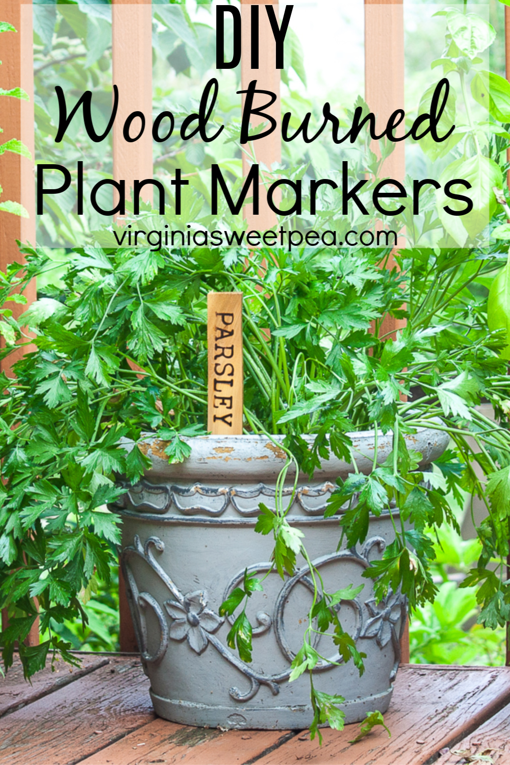 DIY Wood Burned Plant Markers - Sweet Pea